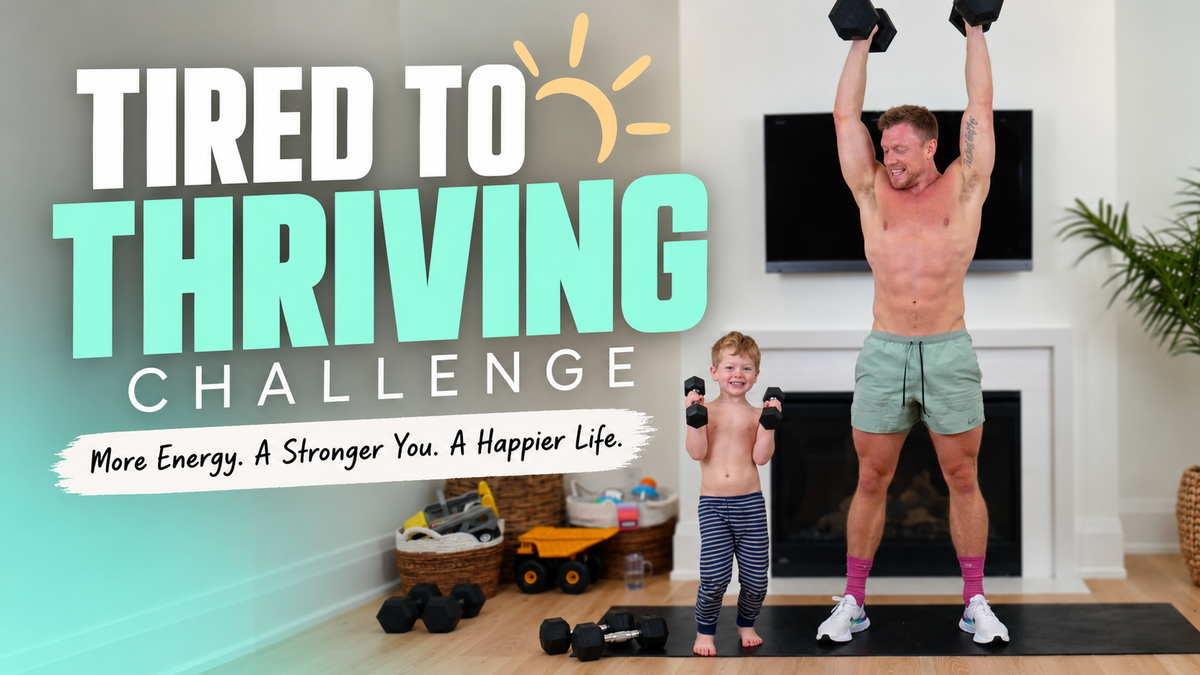 Tired to Thriving: 21 Day Lean Challenge